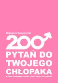 200 pytań do twojego chłopaka
