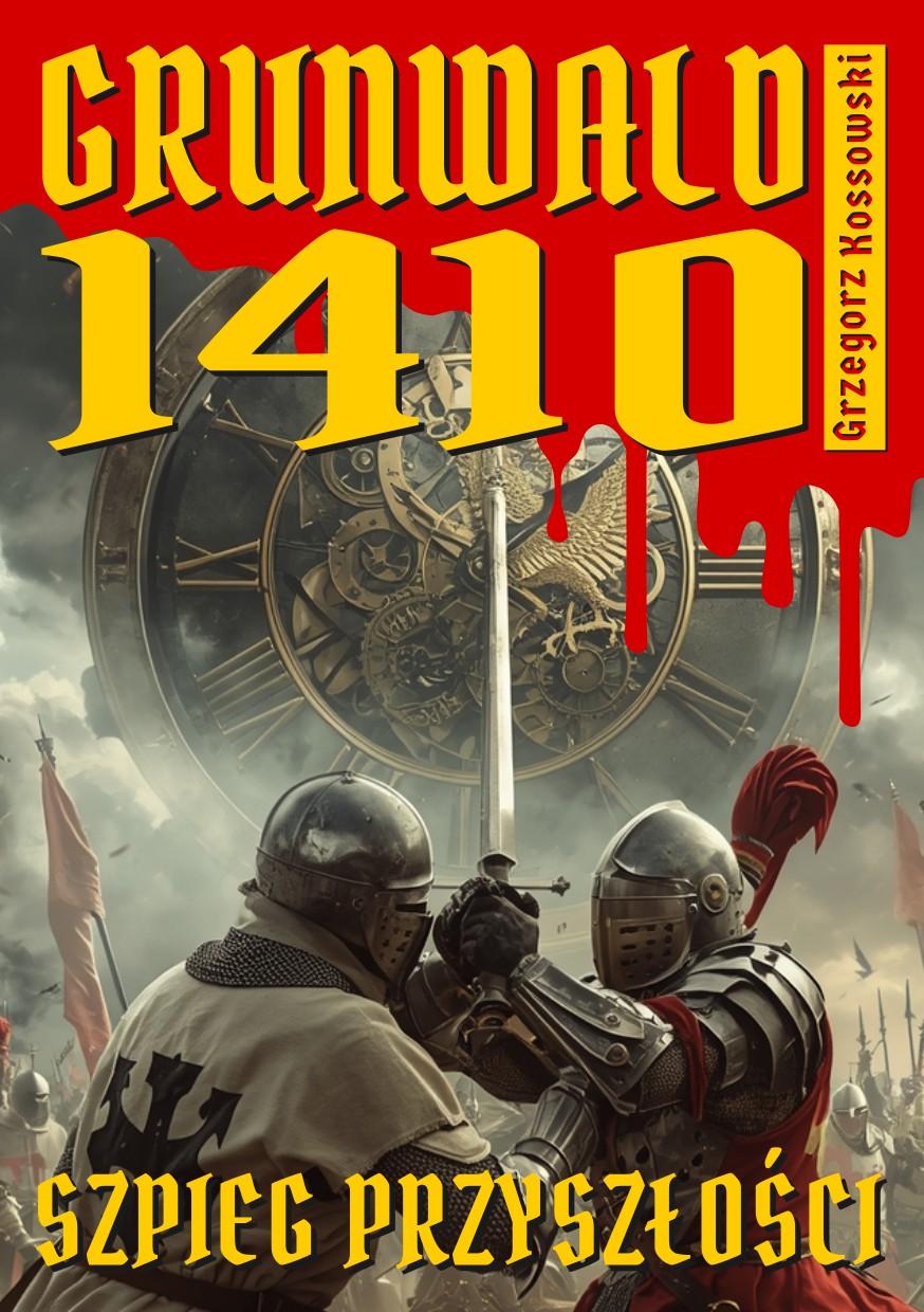Grunwald 1410. Szpieg przyszłości