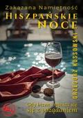 Hiszpańskie Noce. Zakazana Namiętność