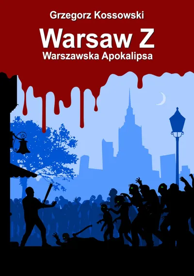Warsaw Z. Warszawska Apokalipsa